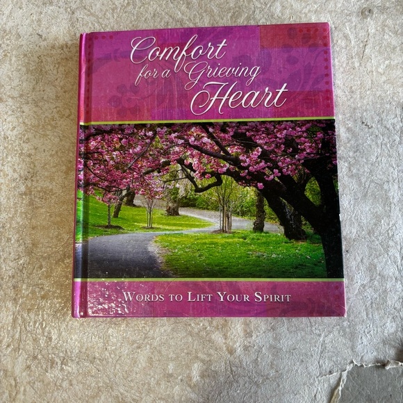 2011 “Comfort for the Grieving Heart” Words to Lift Your Spirits Book New - Picture 1 of 3